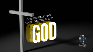 Celebrating the names of God